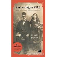 Suskunluğun Yükü - Cengiz Şişman - Doğan Kitap