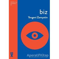 Biz - Yevgeni Zamyatin - Dex Yayınevi