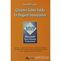 Türk MVP’lerden Çözüme Giden Yolda En Değerli Deneyimler - Kolektif - Alfa Yayınları
