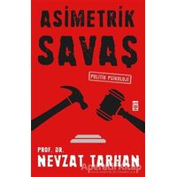 Asimetrik Savaş - Nevzat Tarhan - Timaş Yayınları