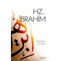 Hz.İbrahim (a.s) - Nejdet Aslan - Semerkand Yayınları