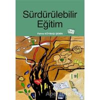 Sürdürülebilir Eğitim - Fatma Köybaşı Şemin - Anı Yayıncılık