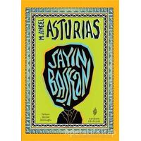 Sayın Başkan - M. Angel Asturias - Yordam Edebiyat