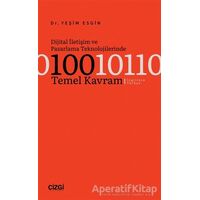 Dijital İletişim ve Pazarlama Teknolojilerinde 100 Temel Kavram