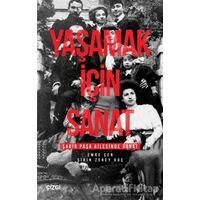 Yaşamak İçin Sanat - Şirin Zerey Koç - Çizgi Kitabevi Yayınları