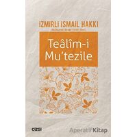 Tealim-i Mutezile - İzmirli İsmail Hakkı - Çizgi Kitabevi Yayınları