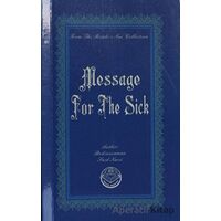 Message For The Sick - Bediüzzaman Said Nursi - Tenvir Neşriyat