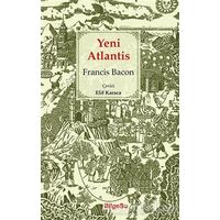 Yeni Atlantis - Francis Bacon - BilgeSu Yayıncılık