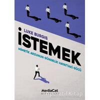 İstemek - Luke Burgis - MediaCat Kitapları