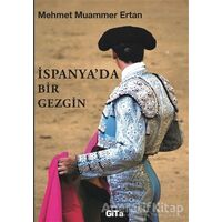 İspanyada Bir Gezgin - Mehmet Muammer Ertan - Gita Yayınları