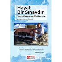 Hayat Bir Sınavdır - Bünyamin Çetinkaya - Pegem Akademi Yayıncılık