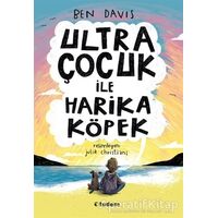 Ultra Çocuk ile Harika Köpek - Ben Davis - Tudem Yayınları