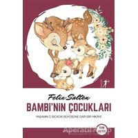 Bambinin Çocukları (Tam Metin) - Felix Salten - Everest Yayınları