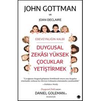 Duygusal Zekası Yüksek Çocuklar Yetiştirmek - Joan Declaire - Görünmez Adam Yayıncılık