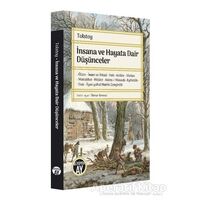 İnsana ve Hayata Dair Düşünceler - Lev Nikolayeviç Tolstoy - Büyüyen Ay Yayınları