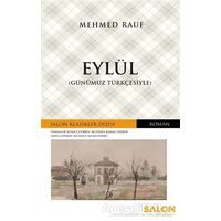 Eylül (Günümüz Türkçesiyle) - Mehmet Rauf - Salon Yayınları