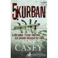 Maeve Kerrigan Serisi 1 - 5. Kurban - Jane Casey - Olimpos Yayınları