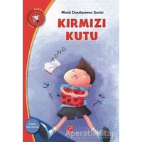 Kırmızı Kutu - Minik Dostlarımız Serisi 1 - Glykeria Grekou - Pena Yayınları