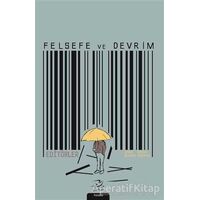 Felsefe ve Devrim - Kolektif - Pinhan Yayıncılık