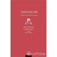 Nietzsche - İyinin ve Kötünün Ötesinde - Leo Strauss - Pinhan Yayıncılık