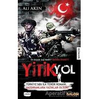 Yitik Yol - Ali Akın - Salon Yayınları