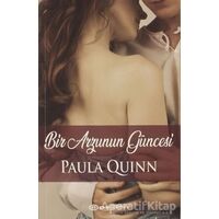 Bir Arzunun Güncesi - Paula Quinn - Epsilon Yayınevi