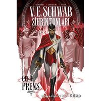 Sihrin Tonları: Çelik Prens - V. E. Schwab - Epsilon Yayınevi