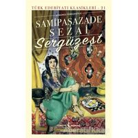 Sergüzeşt - Samipaşazade Sezai - İş Bankası Kültür Yayınları