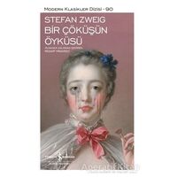 Bir Çöküşün Öyküsü - Stefan Zweig - İş Bankası Kültür Yayınları