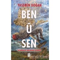 Ben U Sen - Yasemin Doğan - Mona Kitap