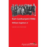 Kürt Cumhuriyeti (1946) - William Eagleton Jr - Avesta Yayınları