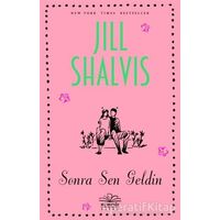 Sonra Sen Geldin - Jill Shalvis - Nemesis Kitap