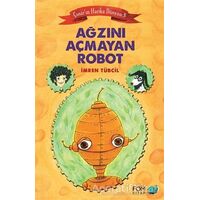 Ağzını Açmayan Robot - Çınarın Harika Dünyası 3 - İmren Tübcil - FOM Kitap