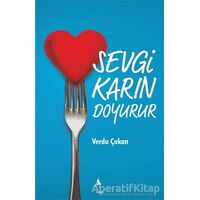 Sevgi Karın Doyurur - Verda Çakan - A7 Kitap