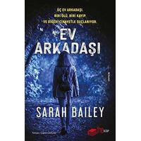 Ev Arkadaşı - Sarah Bailey - The Kitap