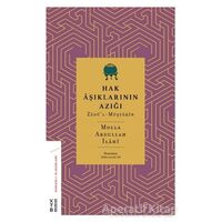 Hak Aşıklarının Azığı - Molla Abdullah İlahi - Ketebe Yayınları