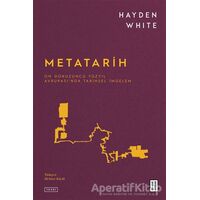 Metatarih - Hayden White - Ketebe Yayınları