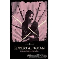 Avucumda Soğuk Elin - Robert Aickman - İthaki Yayınları