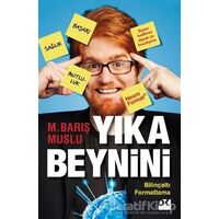 Yıka Beynini - M. Barış Muslu - Doğan Kitap