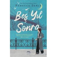 Beş Yıl Sonra - Rebecca Serle - Yabancı Yayınları