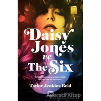 Daisy Jones ve The Six - Taylor Jenkins Reid - Yabancı Yayınları