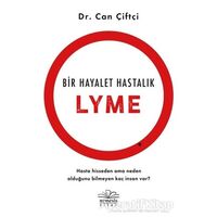 Bir Hayalet Hastalık: Lyme - Can Çiftçi - Nemesis Kitap