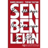 Sen Ben Lenin - Bir Hikaye İki Senaryo Bir Film - Tufan Taştan - İthaki Yayınları