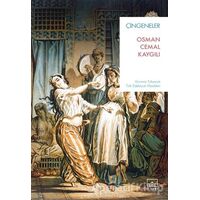 Çingeneler - Osman Cemal Kaygılı - İthaki Yayınları