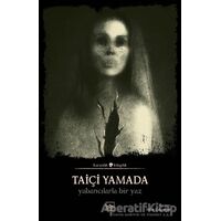 Yabancılarla Bir Yaz - Taiçi Yamada - İthaki Yayınları
