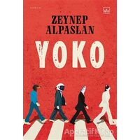 Yoko - Zeynep Alpaslan - İthaki Yayınları
