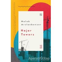Hajar Towers - Melek Arslanbenzer - Ketebe Yayınları