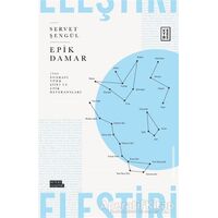 Epik Damar - Servet Şengül - Ketebe Yayınları