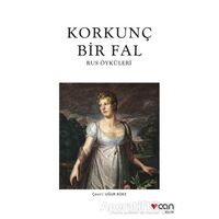 Korkunç Bir Fal - Rus Öyküleri - Kolektif - Can Yayınları