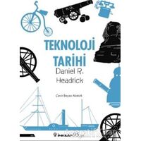 Teknoloji Tarihi - Daniel R. Headrick - İnkılap Kitabevi